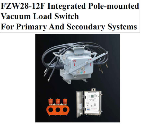 FZW28-12F Integrated Pole-mounted Vacuum Load Switch  For Primary And Secondary Systems